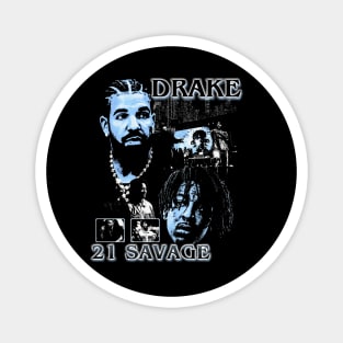 21 Savage & Drake Magnet